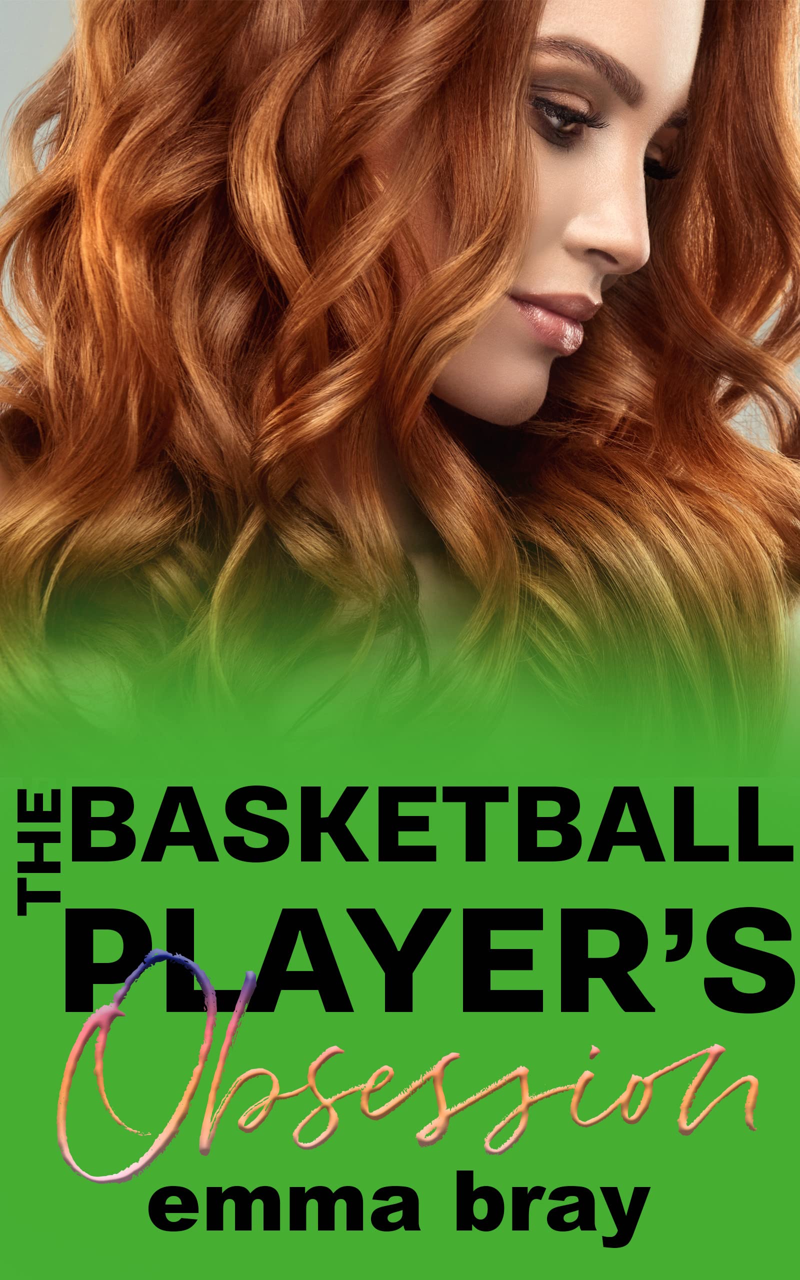 The Basketball Player's Obsession (Stalker Sportsmen)