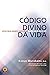 Codigo Divino da Vida: Ativ...