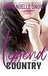 Legend and Country by Emmanuelle Snow Legend and Country by Emmanuelle Snow