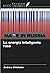 La energía inteligente rusa by Andrew Chisholm