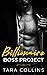 Billionaire Boss Project by Tara Collins