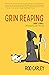 Grin Reaping