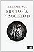 Filosofía y sociedad (Filosofia/ Philosophy) (Spanish Edition)