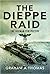 The Dieppe Raid: The German...