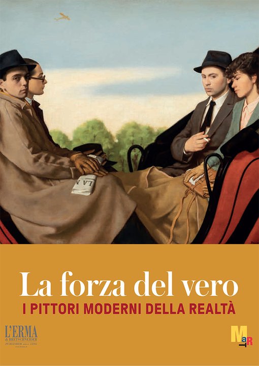 La forza del vero - I pittori moderni della realtà