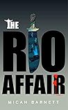 The Rio Affair: A Thriller