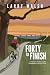 Forty to Finish by Larry Walsh