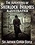 The Adventures of Sherlock Holmes :Illustrated Edition