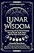 Lunar Wisdom: Reconnecting ...