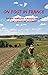 On Foot in France: An Unfor...