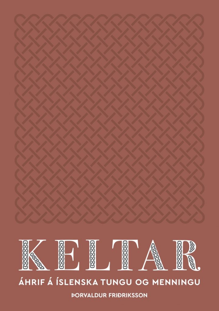 Keltar – Áhrif á íslenska tungu og menningu (Hardcover)