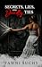 Secrets, Lies, and Deadly Ties by Tawni Suchy
