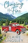 Chasing Her Fire (Bailey Brothers, #5)