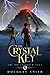 The Crystal Key: The Dream ...