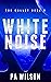 White Noise (The Mallet #2)