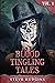 Blood Tingling Tales Vol. 1