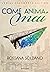 Come Anima Mai: CAM - Edizione illustrata (Italian Edition)