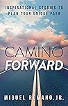 Camino Forward: I...