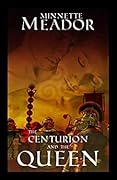 The Centurion and the Queen