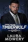 Code Name: Timberwolf (The Infinitum Series, #1)