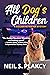 All Dog's Children (Golden Retriever Mystery #15)