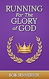Running For the Glory of God
