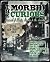 THE MORBID CURIOUS NO. 6 by Troy Taylor