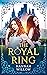The Royal Ring (The Royal E...