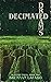 Decimated Dreams (Slattery Falls Book 2)