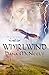 Whirlwind (Whispers on the Wind, #2)