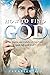 How To Find God: The Skepti...