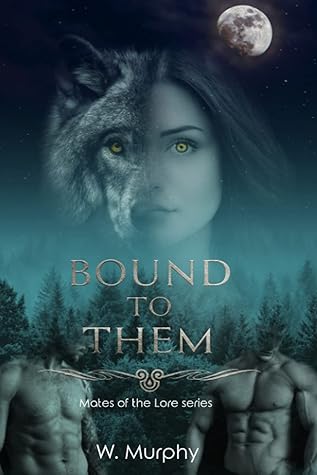 Bound To Them (Mates of the Lore)