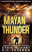 Mayan Thunder: The Crystals of Ahrum