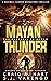 Mayan Thunder: The Crystals...