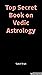 Top Secret Book on Vedic As...