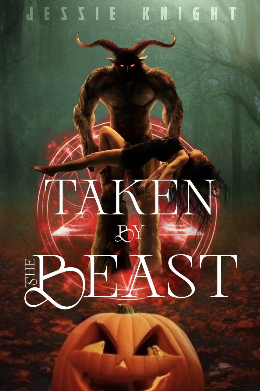 Taken by the Beast: Halloween Monster Erotica (Kindle Edition)