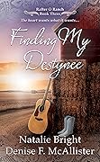Finding My Destynee: A Christian Western Romance Series