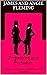 Prejudiced and Prejudice A Pride and Prejudice LGBT Romantic Variation (Pride and Prejudice LGBT Romantic Variations Book 2) by James and Angie Fleming