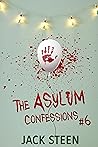 The Asylum Confes...