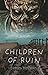 Children of Ruin