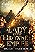 Lady of the Drowned Empire by Frankie Diane Mallis