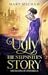 Ugly: The Stepsister's Story