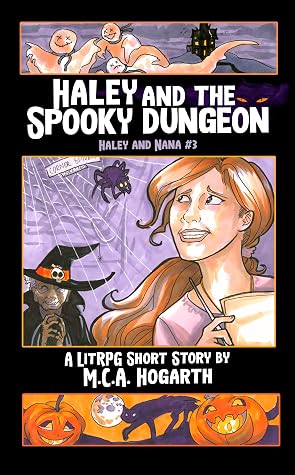 Haley and the Spooky Dungeon by M.C.A. Hogarth book cover