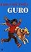 Guro (Guro, #1)