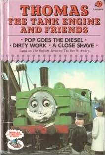 Pop Goes the Diesel / Dirty Work / A Close Shave (Thomas the Tank Engine & Friends, #11)