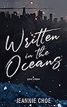 Written in the Oceans by Jeannie Choe