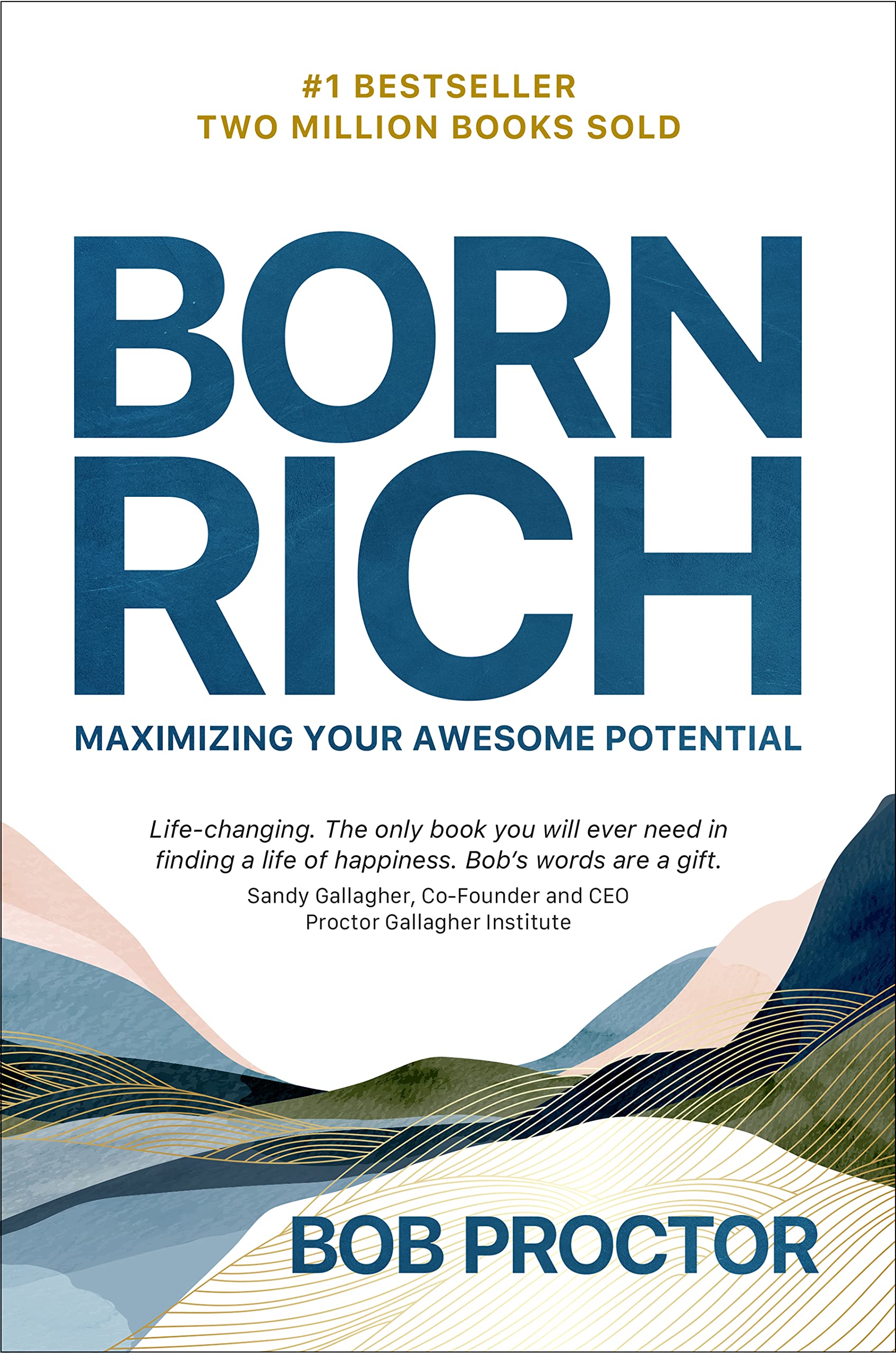 Born Rich: Maximizing Your Awesome Potential (Kindle Edition)