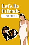 Let's Be Friends