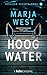 Hoog water (Veilige haven, #2)