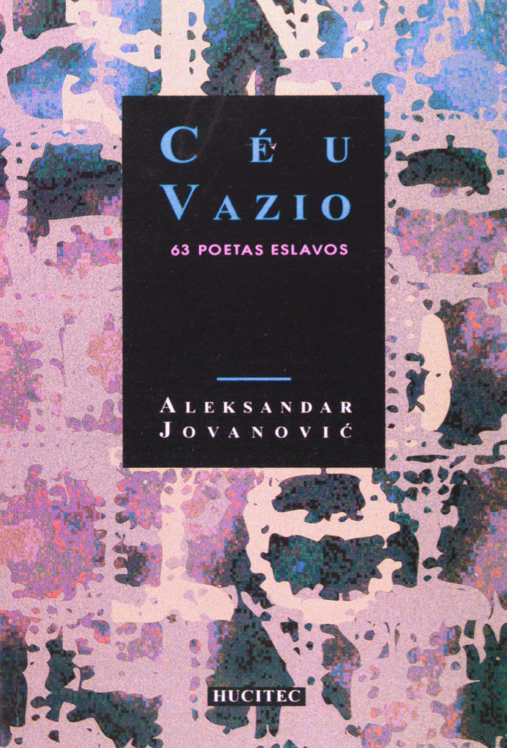 Céu vazio. 63 poetas eslavos